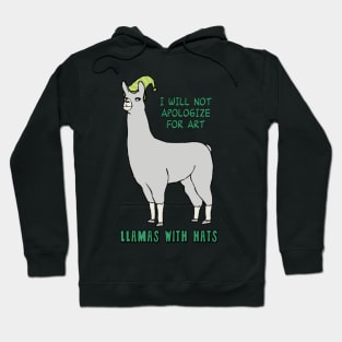 Llamas With Hats Carl Will Not Apologize For Art Hoodie